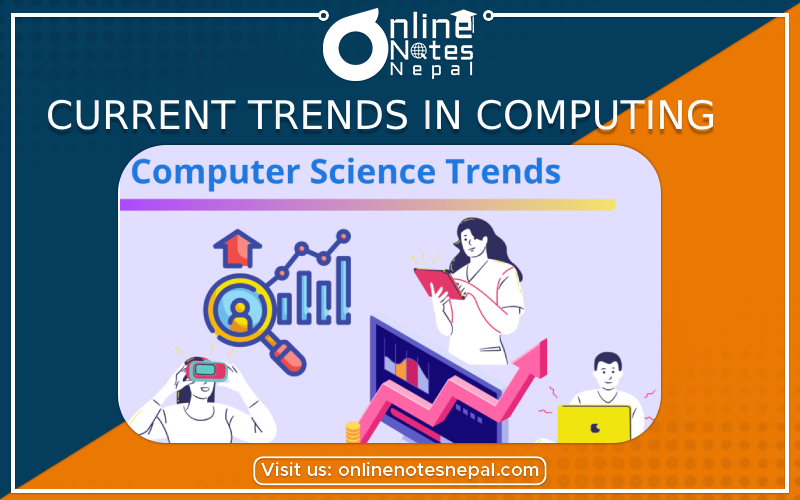 Current Trends in Computing